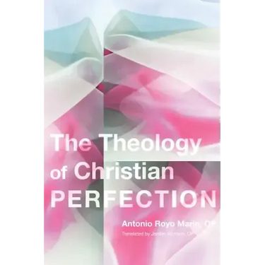Theology of Christian Perfection