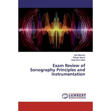 Exam Review of Sonography Principles and Instrumentation
