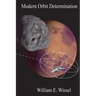 Modern Orbit Determination: Second Edition