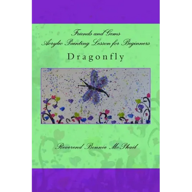 Friends and Gems Acrylic Painting Lesson for Beginners: Dragonfly