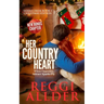 Her Country Heart Christmas Edition: Sierra Creek Series Christmas Edition Book 1