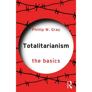 Totalitarianism: The Basics
