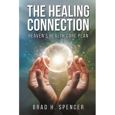 The Healing Connection: Heaven's Health Care Plan