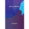 Life and destiny