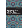Resurrection of the Gods