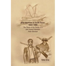 Nine Alsatians in South Texas: 1843-1900: The Times of the Family of a Self-Styled Colonizer: Peter Bluntzer