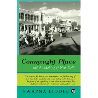 Connaught Place and the Making of New Delhi