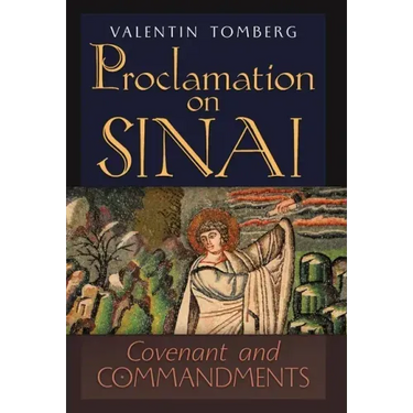 Proclamation on Sinai: Covenant and Commandments