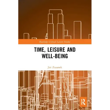 Time, Leisure and Well-Being