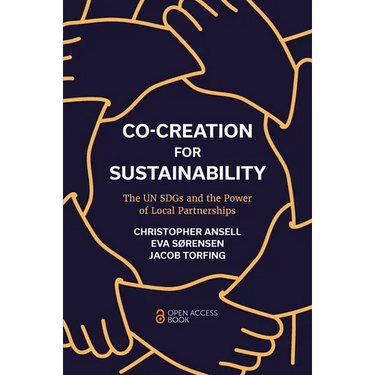 Co-Creation for Sustainability: The Un Sdgs and the Power of Local Partnerships