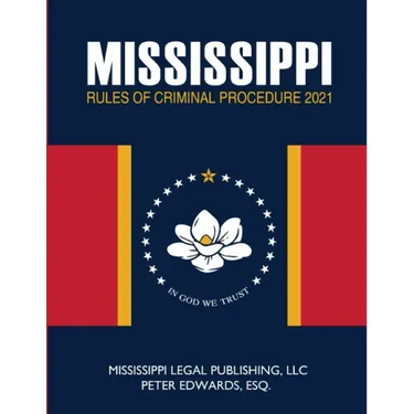 Mississippi Rules of Criminal Procedure