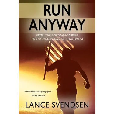 Run Anyway: How the Boston Bombing Led Me to the Mountains of Guatemala