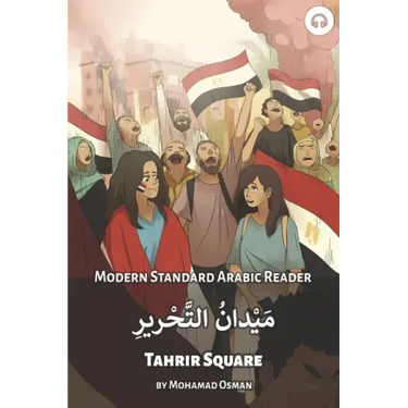 Tahrir Square: Modern Standard Arabic Reader