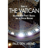 Guide to the Vatican: Including Saint Peter's Basilica and the Vatican Museums