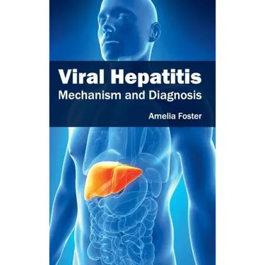 Viral Hepatitis: Mechanism and Diagnosis