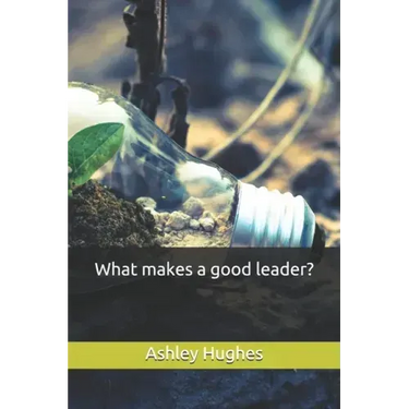 What makes a good leader?