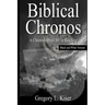 Biblical Chronos: A Chronological Bible Reading (B&W VERSION)
