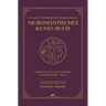 Nigromantisches Kunst-Buch: An Early Grimoire of Demon Magic