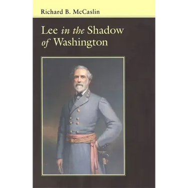 Lee in the Shadow of Washington