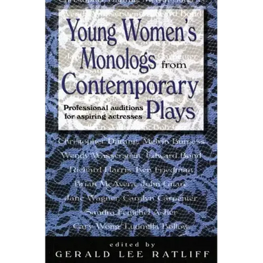 Young Women's Monologues from Contemporary Plays: Professional Auditions for Aspiring Actresses