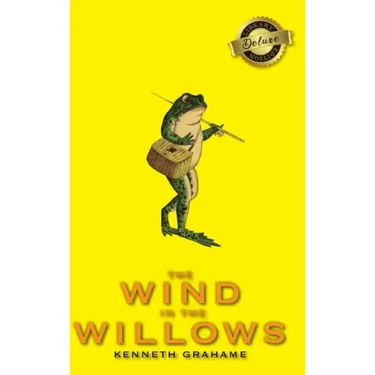 The Wind in the Willows (Deluxe Library Edition)