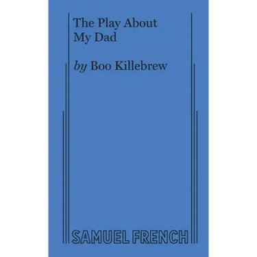 The Play About My Dad