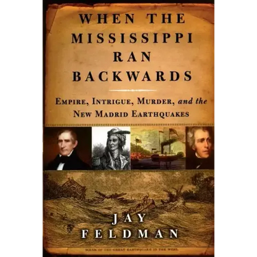 When the Mississippi Ran Backwards