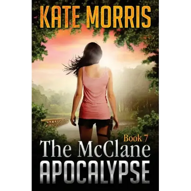 The McClane Apocalypse Book Seven