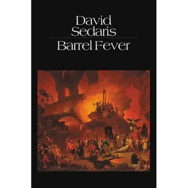 Barrel Fever: Stories and Essays