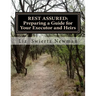 Rest Assured: Preparing a Guide for Your Executor and Heirs