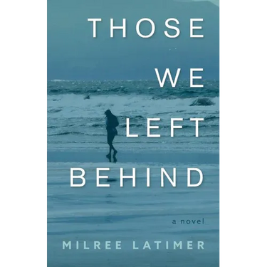 Those We Left Behind