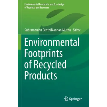 Environmental Footprints of Recycled Products
