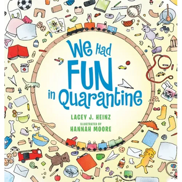 We Had Fun in Quarantine