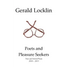 Poets and Pleasure Seekers: New and Selected Poems, 2010-2015