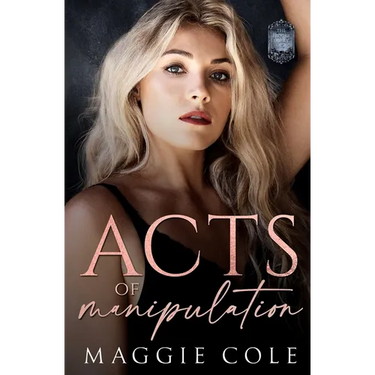 Acts of Manipulation: A Kidnapping Romance Dark Family Saga