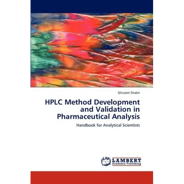 HPLC Method Development and Validation in Pharmaceutical Analysis