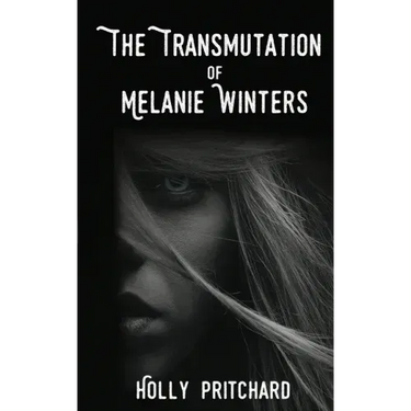 The Transmutation of Melanie Winters