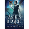 Ashes of Regret
