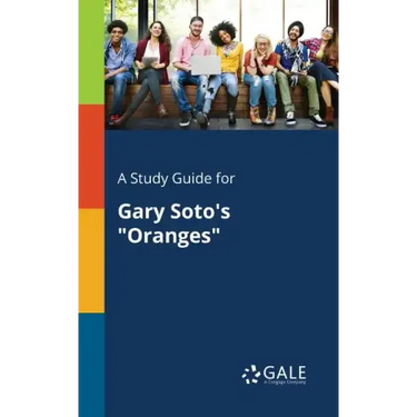 A Study Guide for Gary Soto's "Oranges"