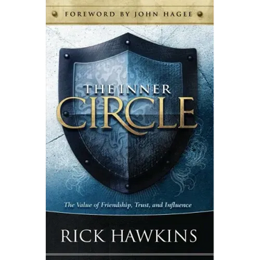 Inner Circle: The Value of Friendship, Trust, and Influence