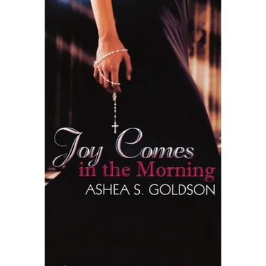 Joy Comes in the Morning