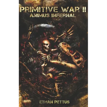 Primitive War 2: Animus Infernal