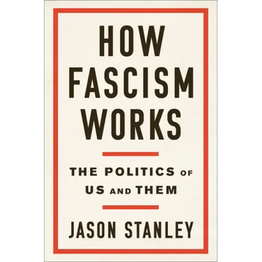 How Fascism Works: The Politics of Us and Them