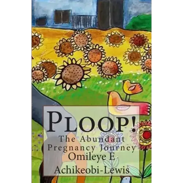 Ploop!: The Abundant Pregnancy Journey