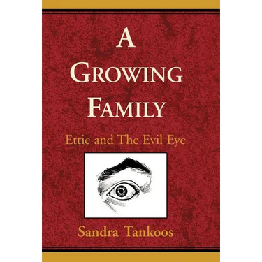 A Growing Family: Ettie and the Evil Eye