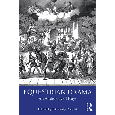 Equestrian Drama: An Anthology of Plays