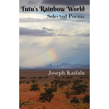 Tutu's Rainbow World: Selected poems