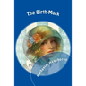 The Birth-Mark