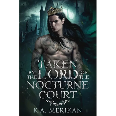 Taken by the Lord of the Nocturne Court