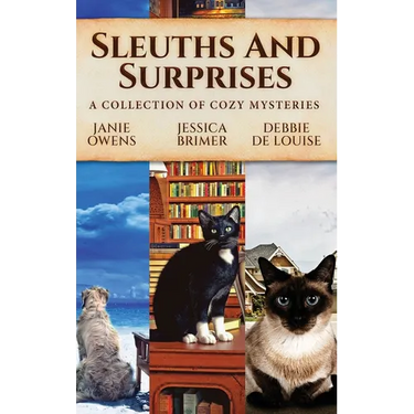 Sleuths and Surprises: A Collection of Cozy Mysteries